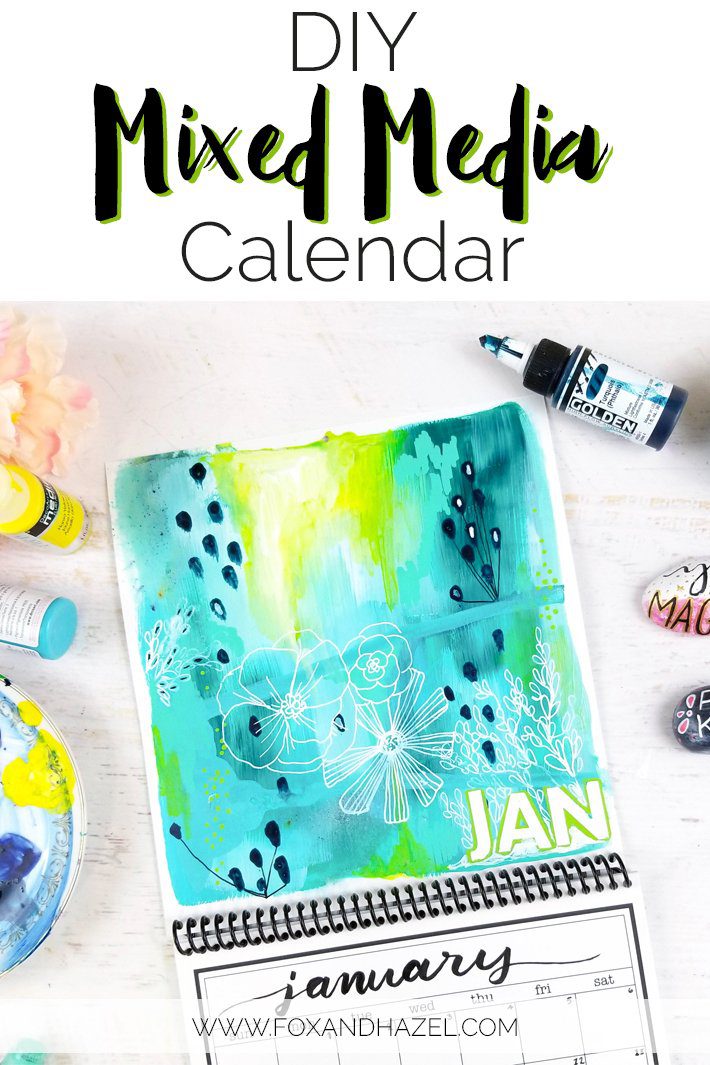 DIY Calendar Design - Mixed Media January 2018 - Fox + Hazel