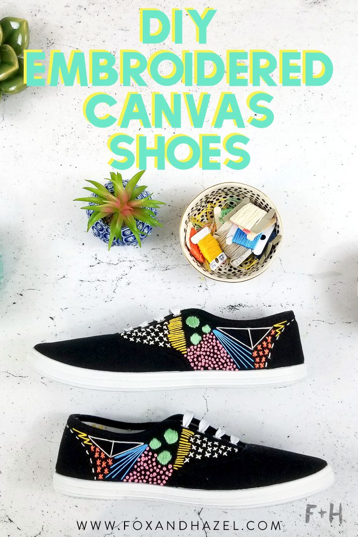 How To DIY Embroidered Canvas Shoes Fox Hazel