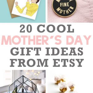 cool Mother's Day gift ideas