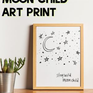stay wild moon child art print